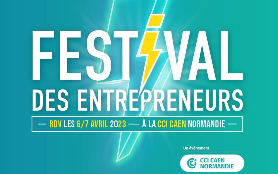 Participation au festival des entrepreneurs de la CCI